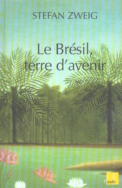 Bresil Terre D'Avenir