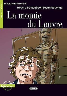 La momie du Louvre : + CD