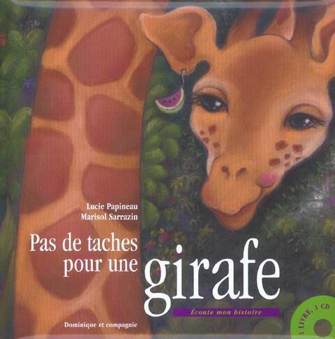 Pas de Taches Pour une Girafe