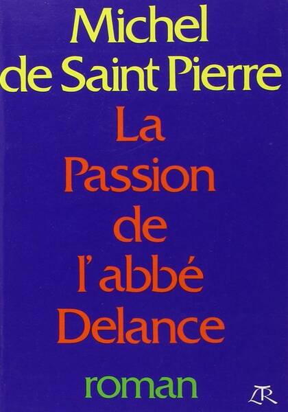 La passion de l abbé Delance