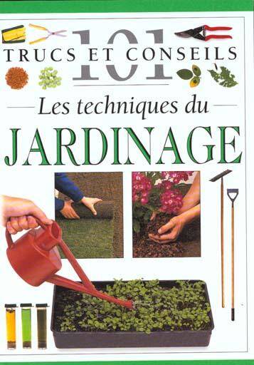 TECHNIQUES DU JARDINAGE