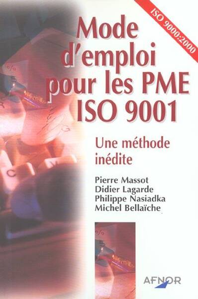 MODE D EMPLOI POUR PME ISO 9001