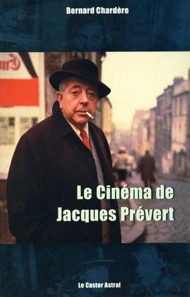 Le Cinema de Jacques Prevert