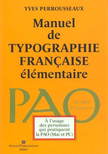 Manuel de Typographie Francaise Elementaire