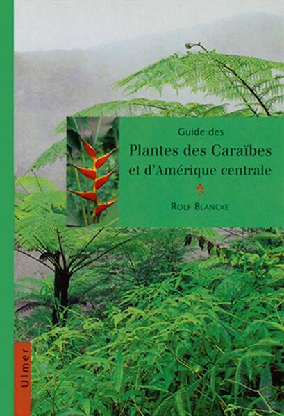 Guide des Plantes des Caraibes et D'Amer