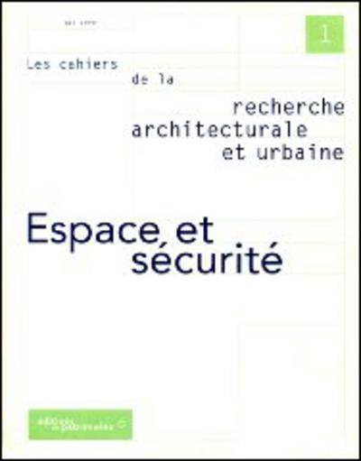 Espace et Securite Cahiers de la Recherc