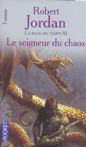 Le seigneur du chaos tome XI : la roue du temps