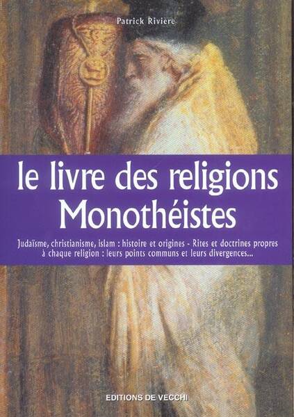 Le Livre des Religions Monotheistes