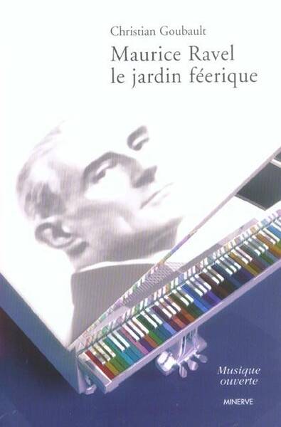 Maurice Ravel le Jardin Feerique