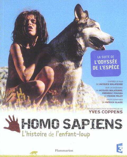 Homo sapiens: L'histoire de l'enfant-loup