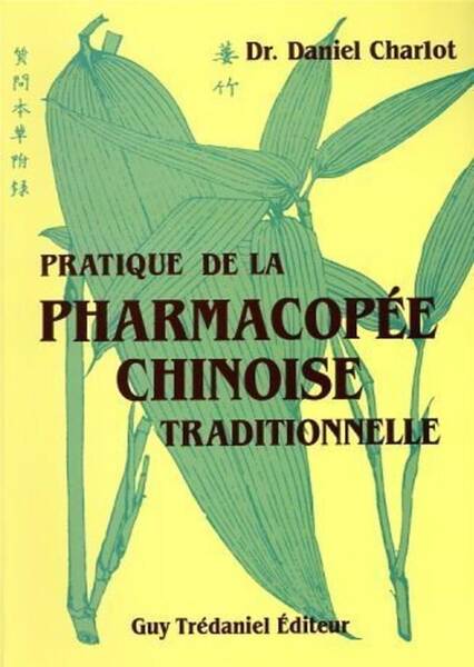 Pratique Pharmacopee Chinoise Traditionnelle