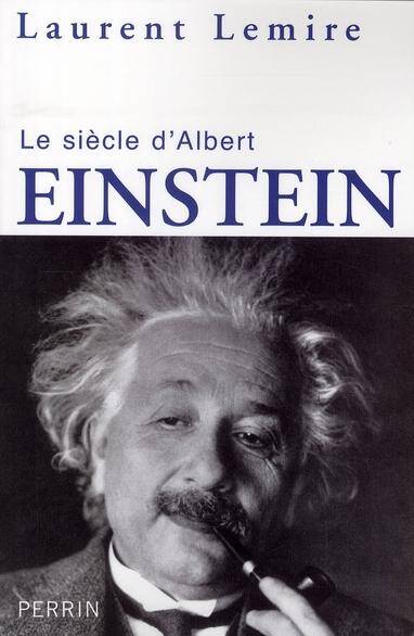 Le siècle d'Einstein