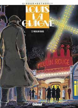 Louis la Guigne. Tome 2: Moulin Rouge