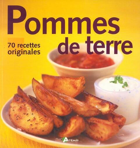 Pommes de Terre 70 Recettes Originales