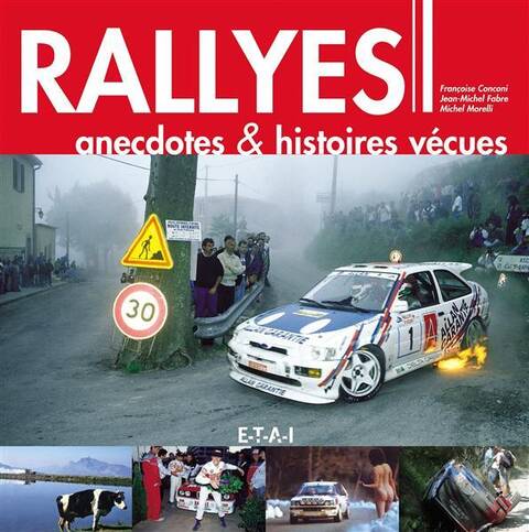 Rallyes : anecdotes et histoires vécues