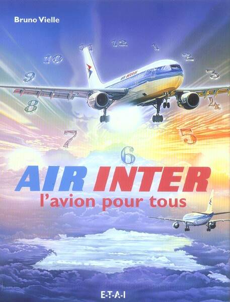 Air Inter, l'Avion Pour Tous