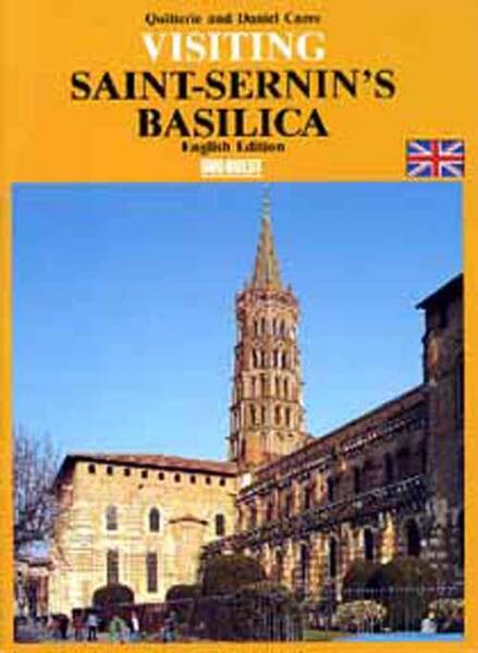 Visiter Saint Sernin (Ang)