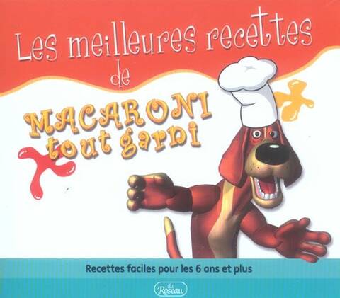 Meilleures Recettes de Macaroni Tout Gar
