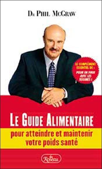 Le guide alimentaire pour atteindre et maintenir votre poids santé