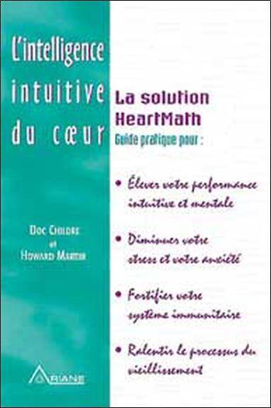 Intelligence Intuitive du Coeur ; Heartmath