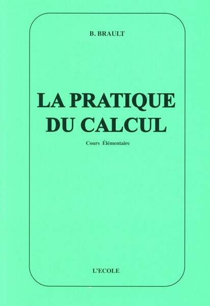 Pratique du Calcul Ce Eleve