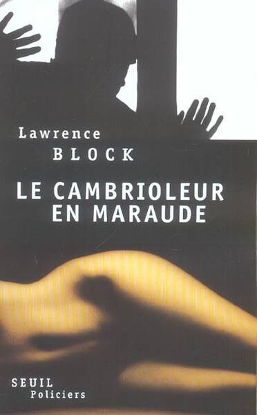 Le Cambrioleur en Maraude