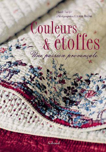 Couleurs et Etoffes Passion Provencale