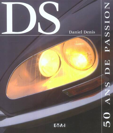 Ds 50 Ans de Passion