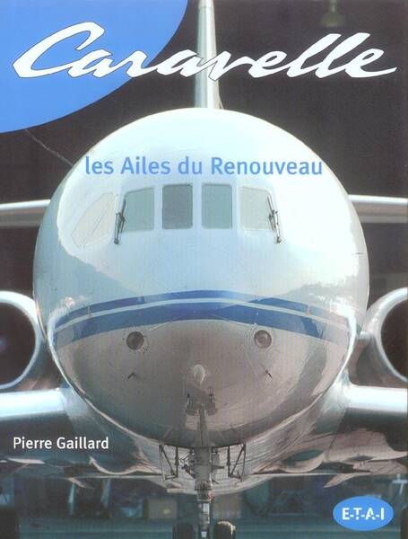 Caravelle, les Ailes du Renouveau