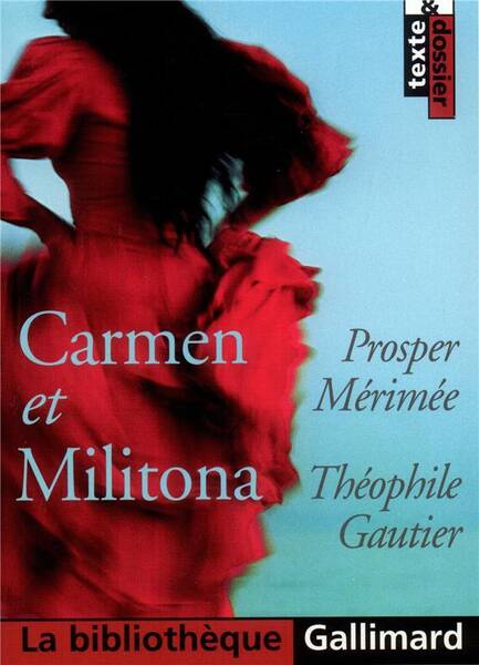 Carmen (Prosper Mérimée) et Militona (Théophile Gautier)