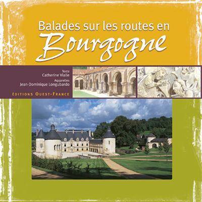 Balades sur les Routes de Bourgogne