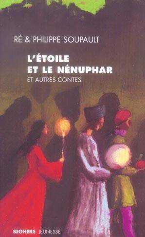 L'étoile et le nénuphar et autres contes