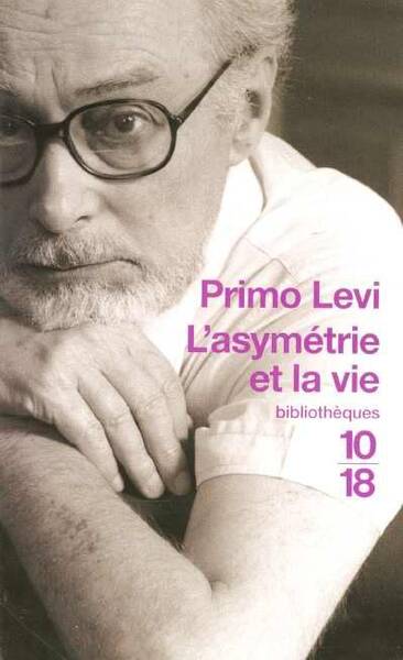 L'asymétrie de la vie