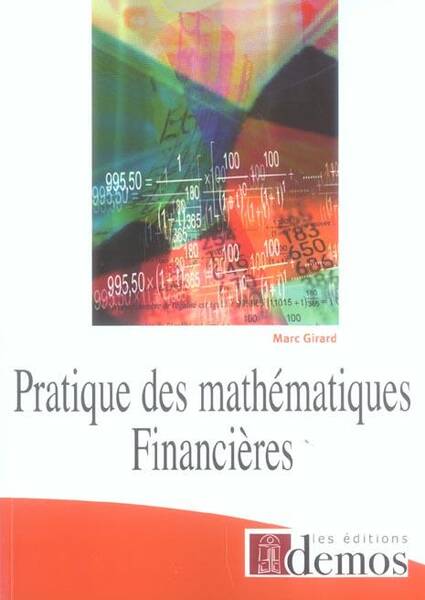 Pratique des mathématiques financières