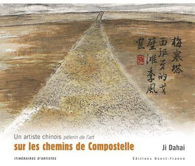 Un Artiste Chinois sur les Chemins de Compostelle