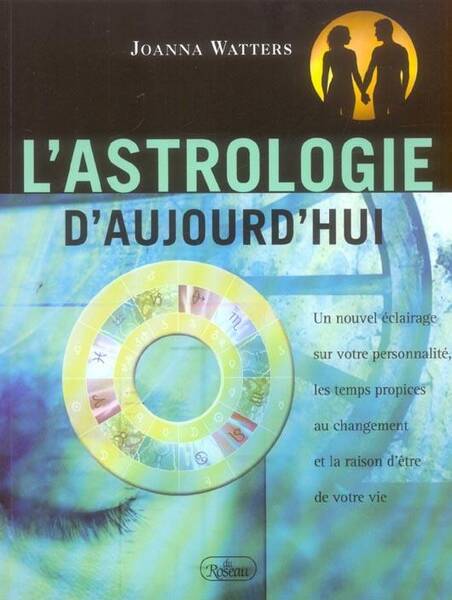 L'Astrologie D'Aujourd'Hui