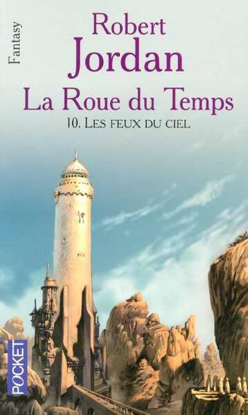 La Roue du Temps tome 10 - Les feux du ciel