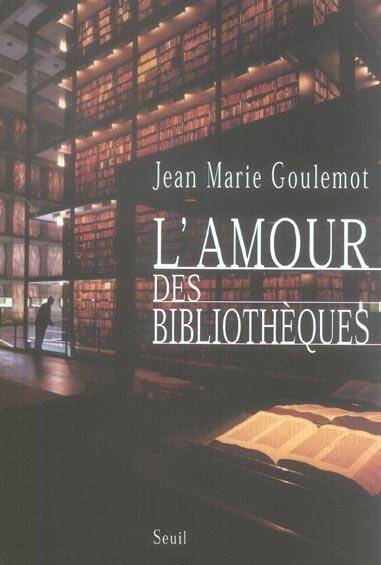 Amour des Bibliotheques -L'-