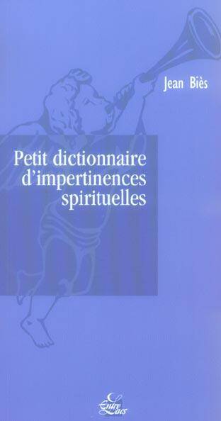 Petit Dictionnaire D Impertinence Spirit