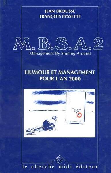 MBSA: Management by Smiling Around
