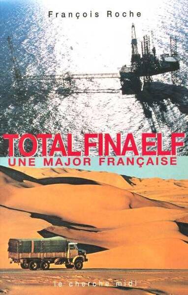 TotalFina Elf: une major française