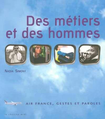 Des métiers et des hommes