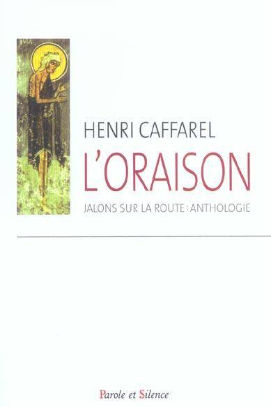 L'oraison: jalons sur la route