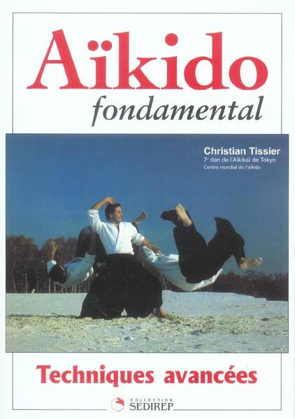 Aikido Fondamental, Techniques Avancees