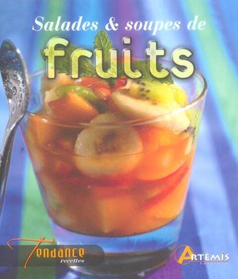 Salades et Soupes de Fruits