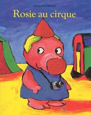 Rosie au Cirque