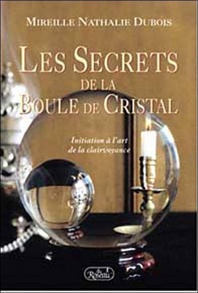 Les Secrets de la Boule de Cristal