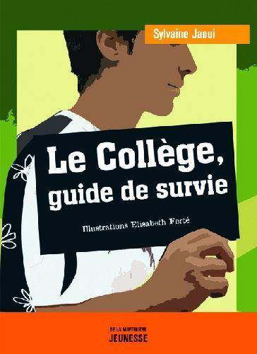 Le Guide de Survie au College