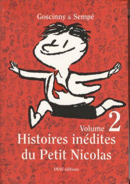 Histoires inédites du Petit Nicolas. Tome 2