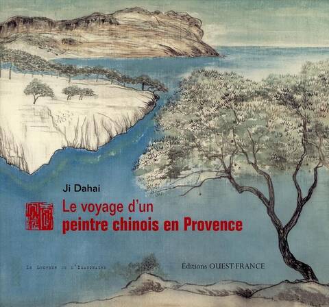 Le voyage d'un peintre chinois en Provence